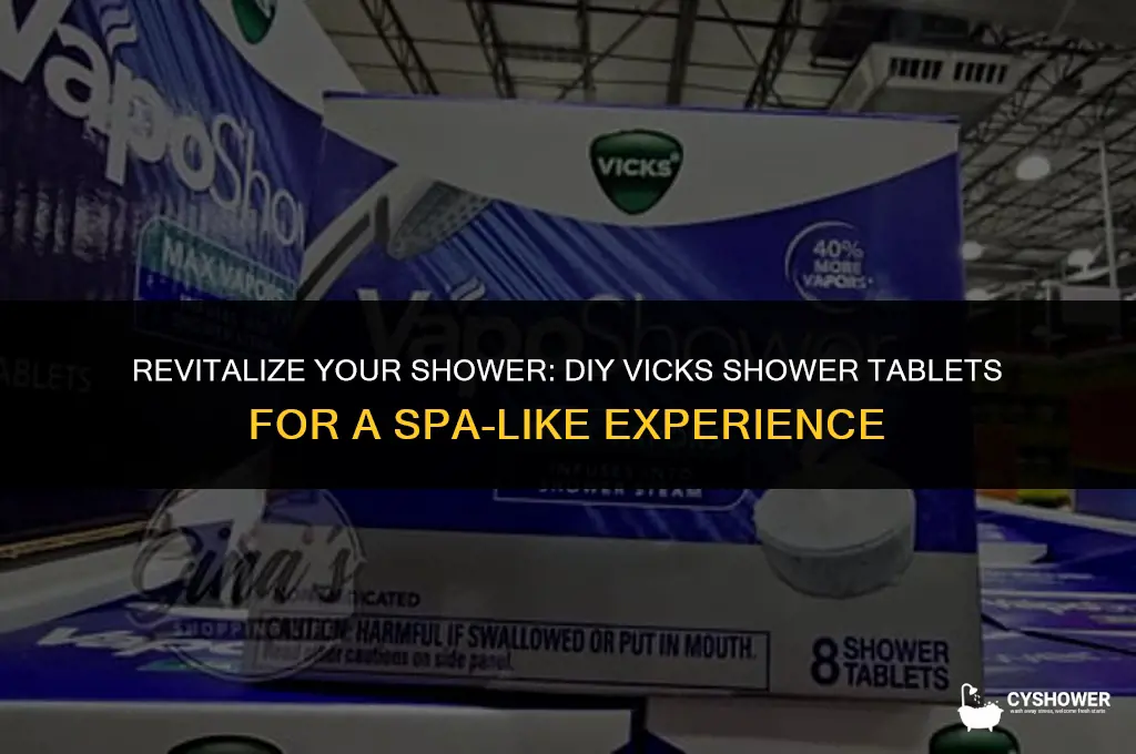 how to make vicks shower tablet