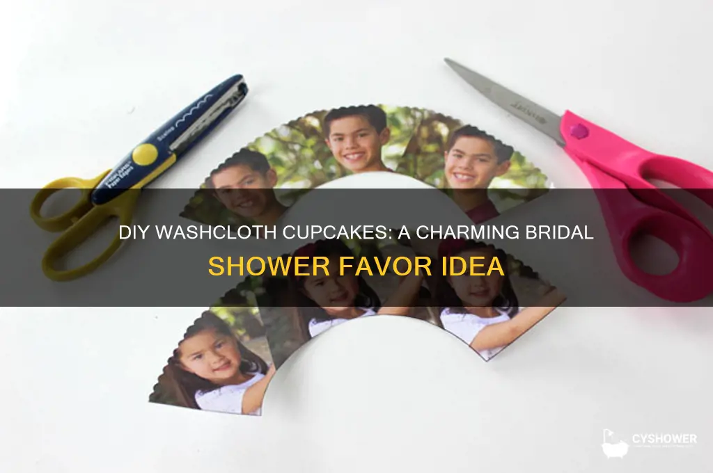 how to make washcloth cupcakes for bridal shower