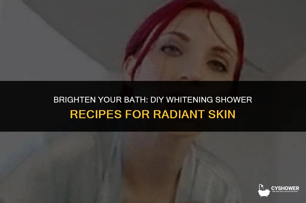 how to make whitening shower bath