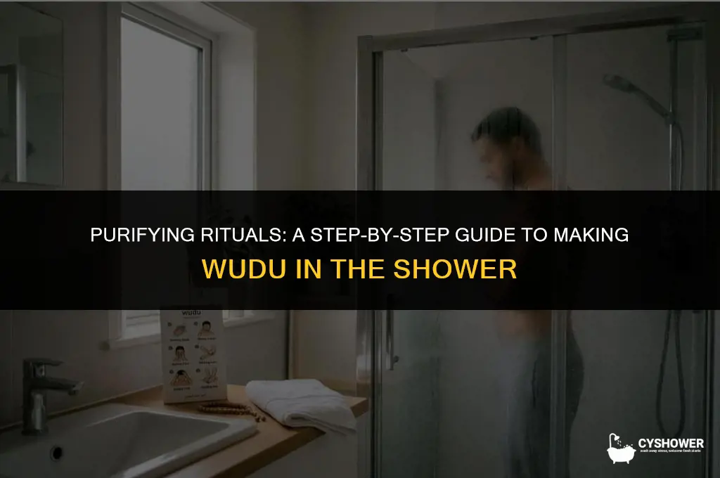 how to make wudu in shower