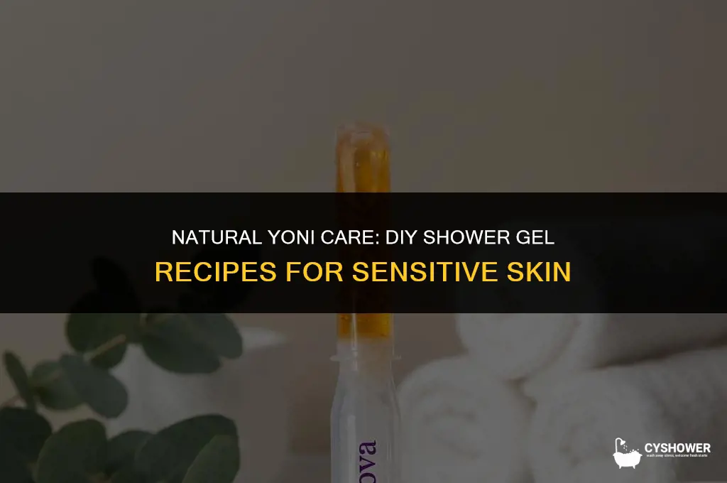 how to make yoni shower gel