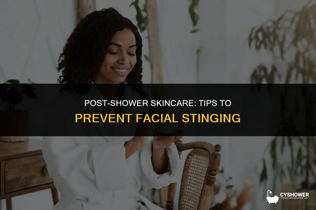 how to make your face not sting after shower