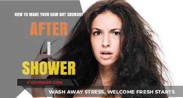 Soft, Smooth Hair: Tips to Avoid Crunchy Post-Shower Strands