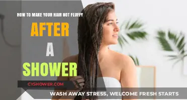 Taming the Fluff: Post-Shower Hair Care Tips