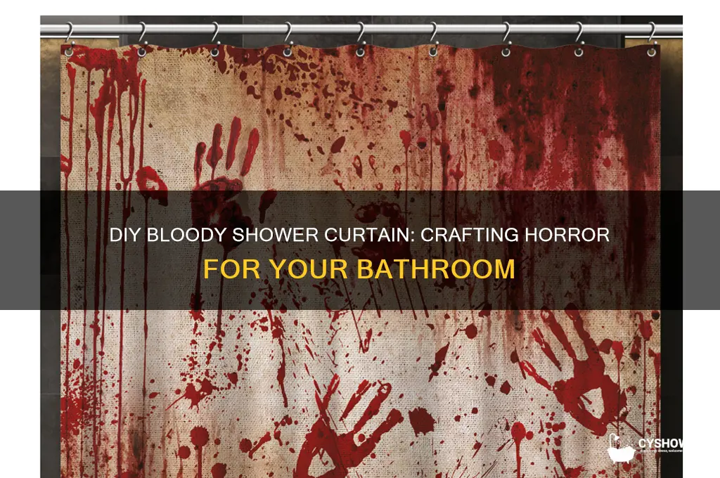 how to make your own bloody shower curtain