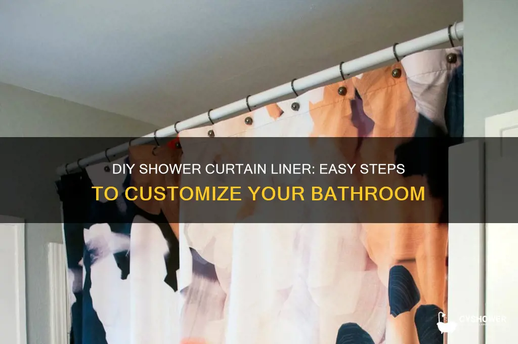 how to make your own shower curtain liner