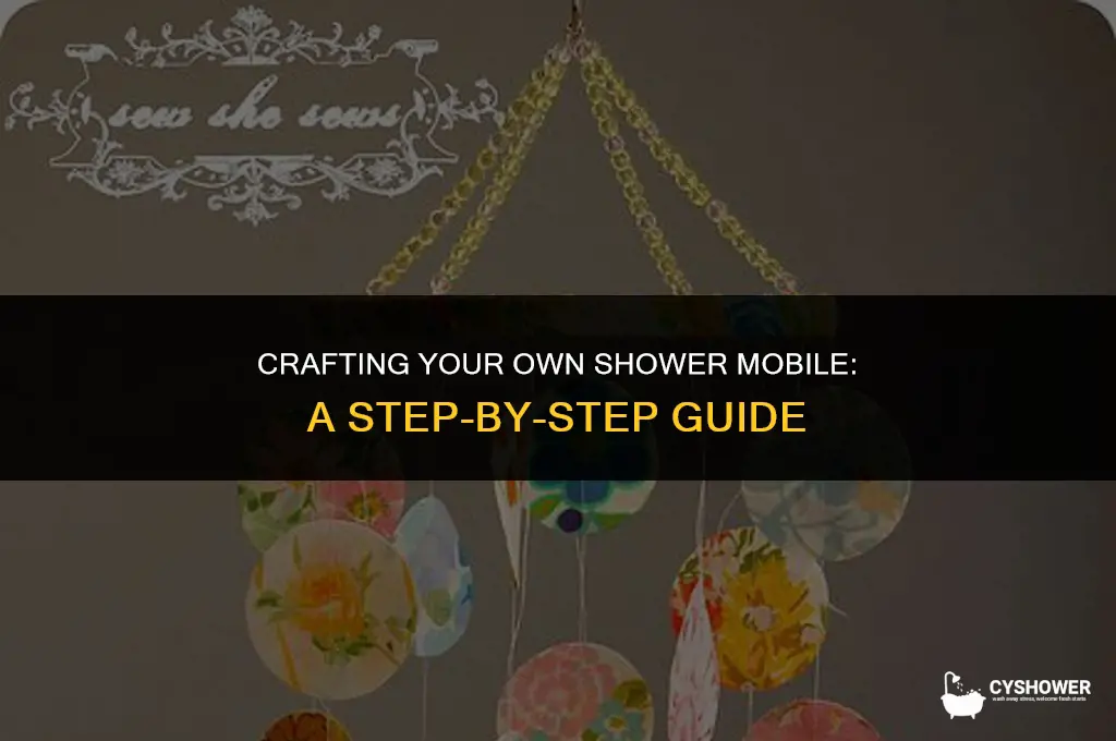 how to make your own shower mobile