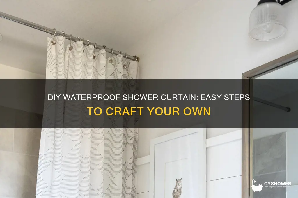 how to make your own waterproof shower curtain