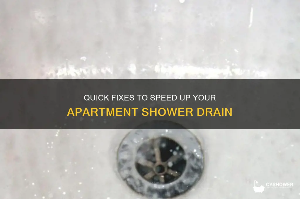 how to make your shower drain faster in an aparmtnet