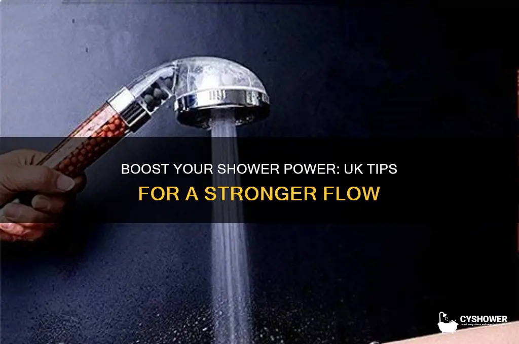 how to make your shower head more powerful uk