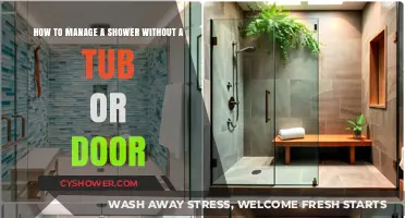 Shower Management Tips: No Tub, No Door, No Problem!