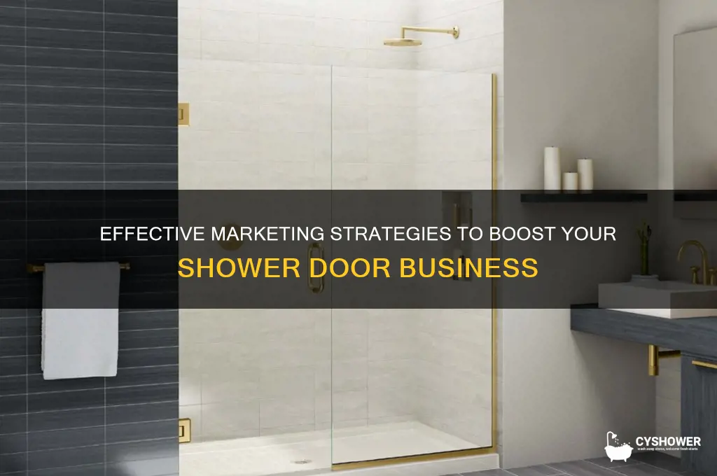 how to market a shower door company