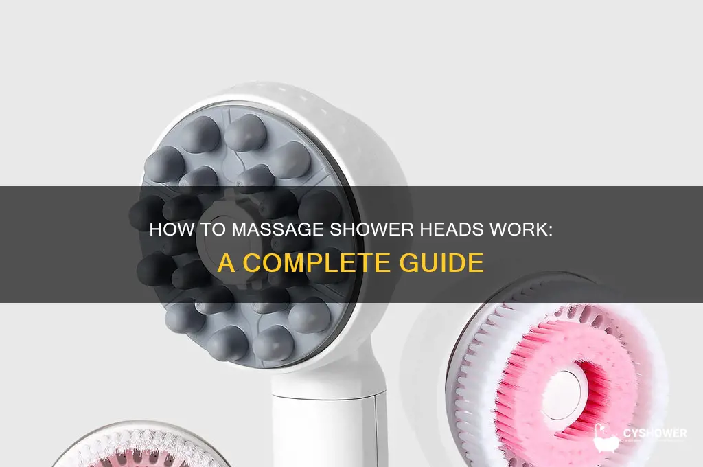 how to massage shower heads work