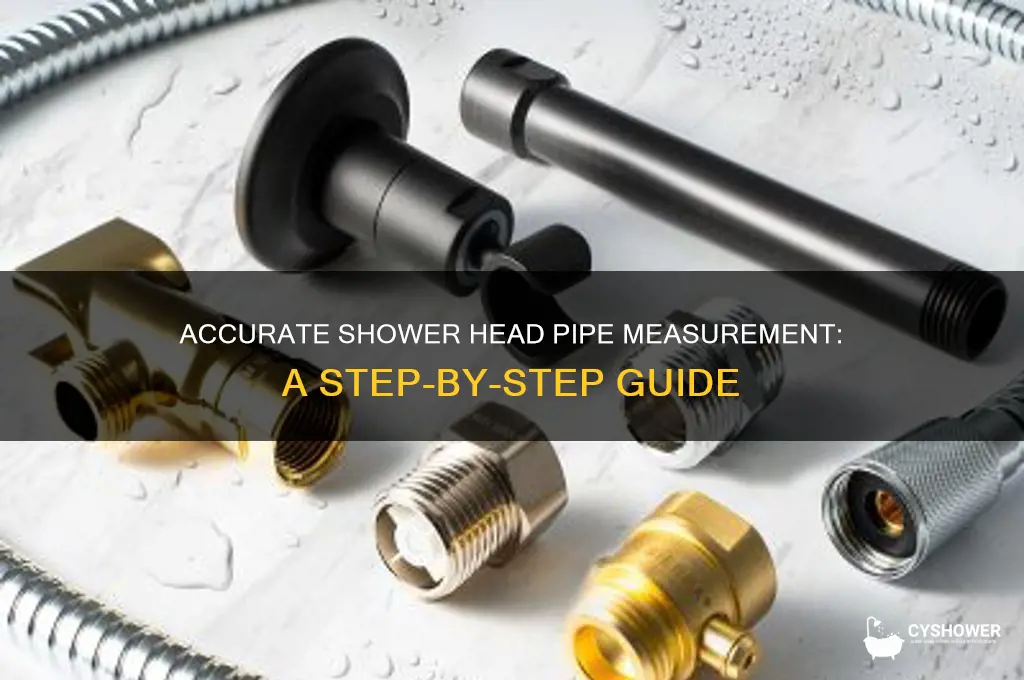 how to meaaure pipe for shower head