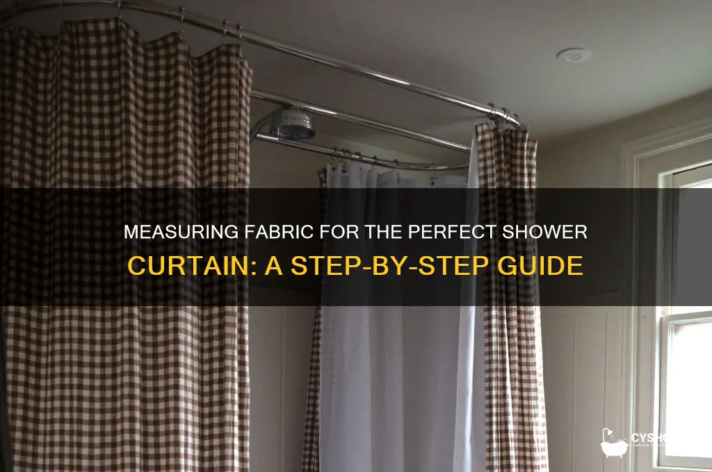 how to measure fabric for shower curtain