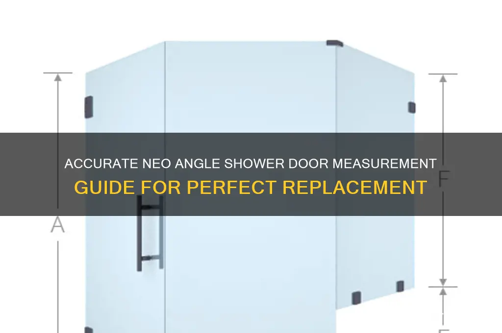 how to measure for neo angle shower door replacement