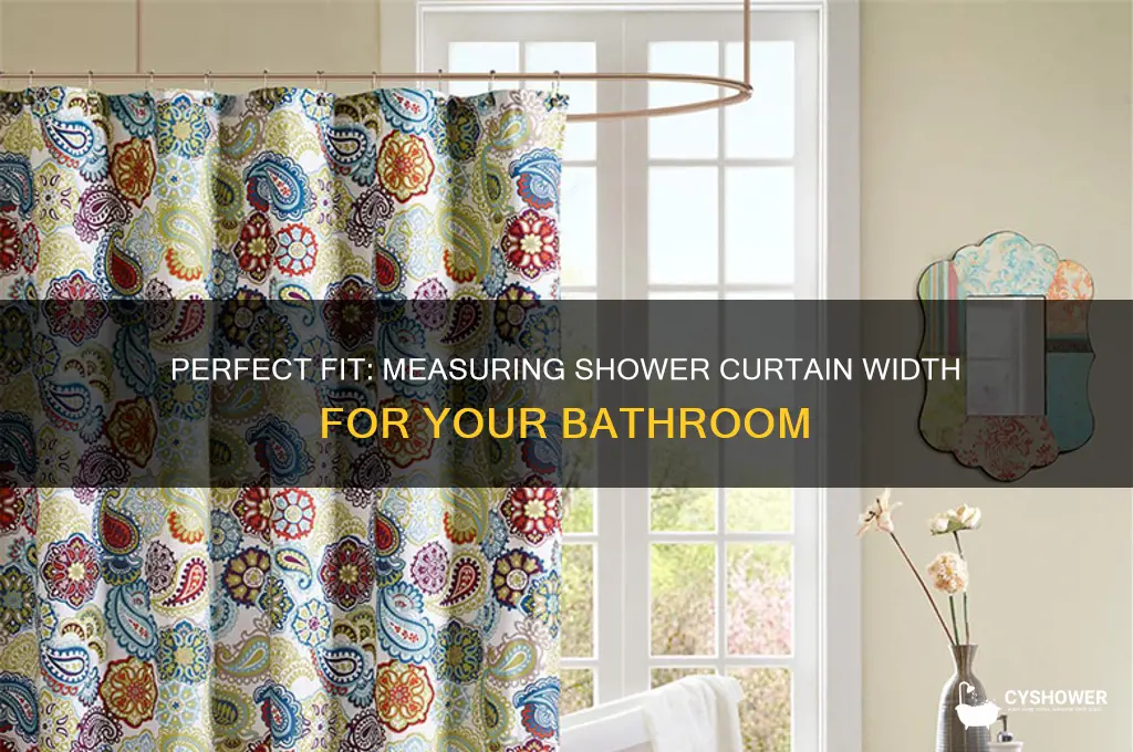 how to measure for shower curtain width