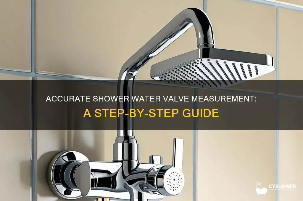 how to measure shower water valve