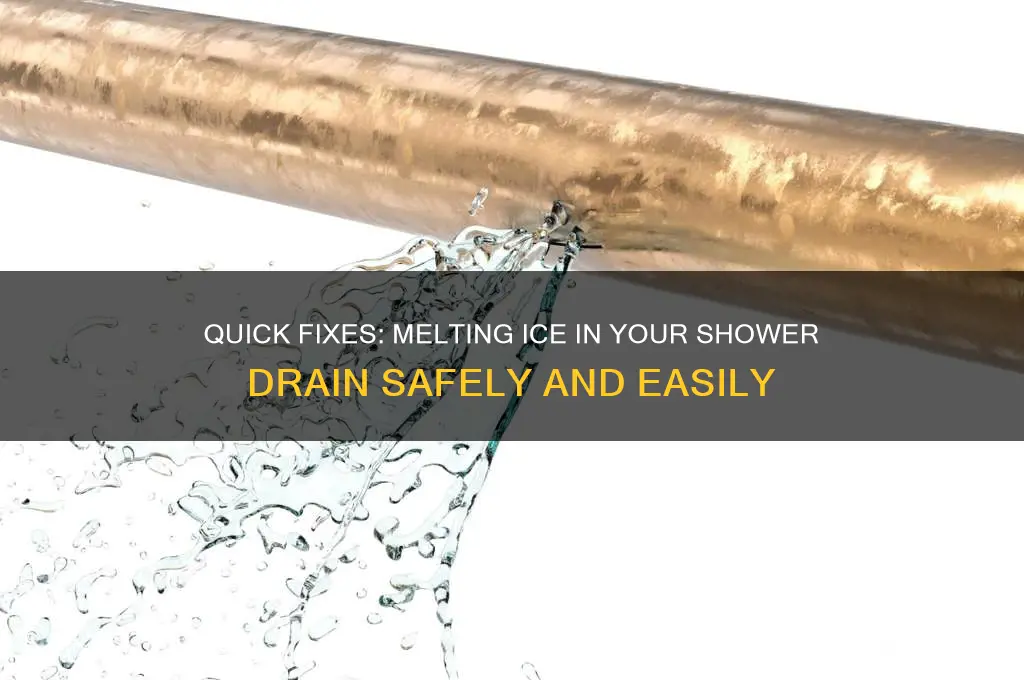 how to melt ice in shower drain