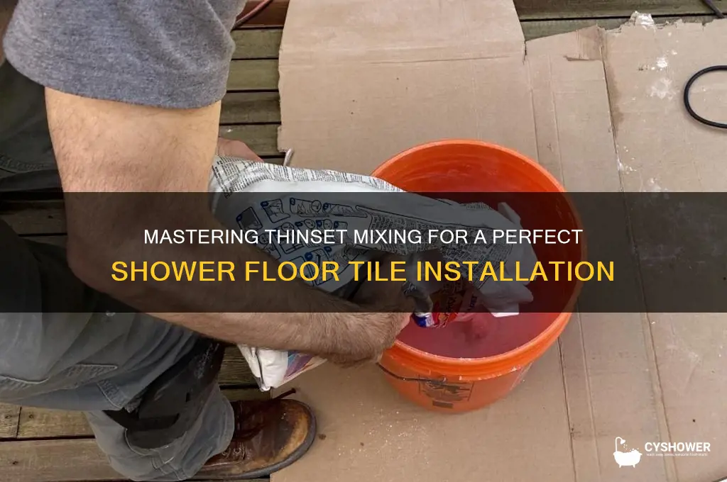 how to mix thinset for shower floor tile