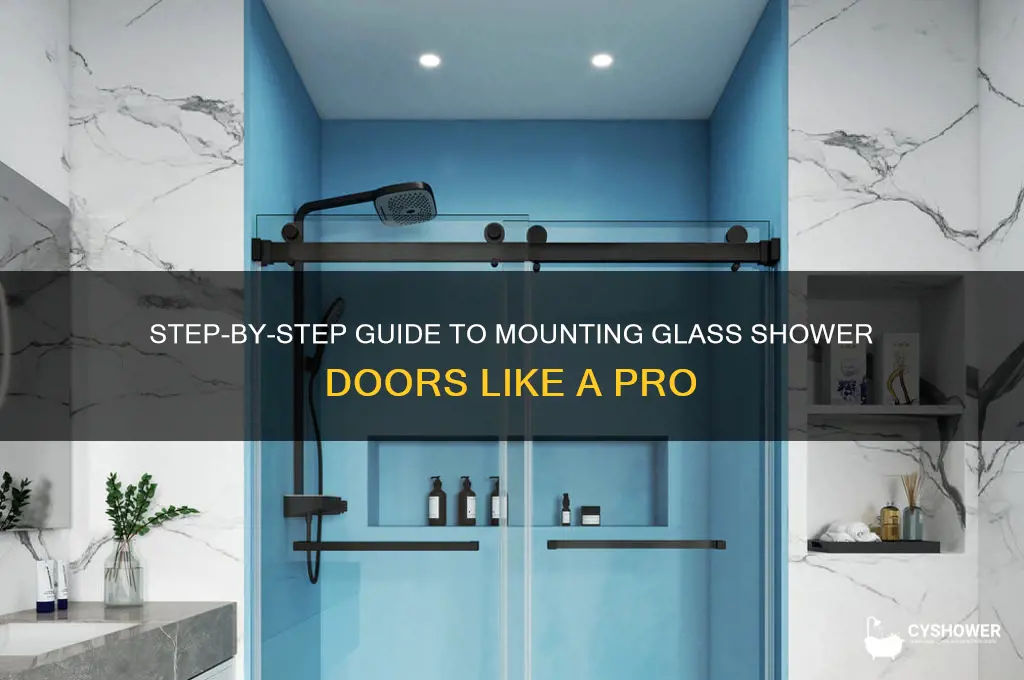 how to mount glass shower doors
