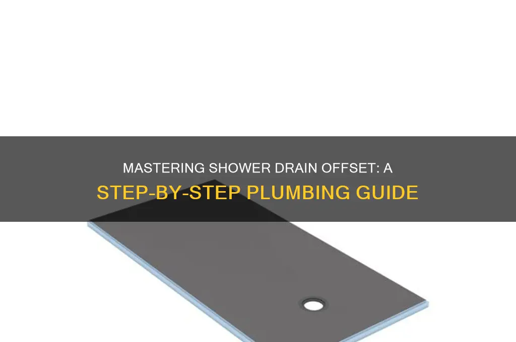 how to offset shower drain