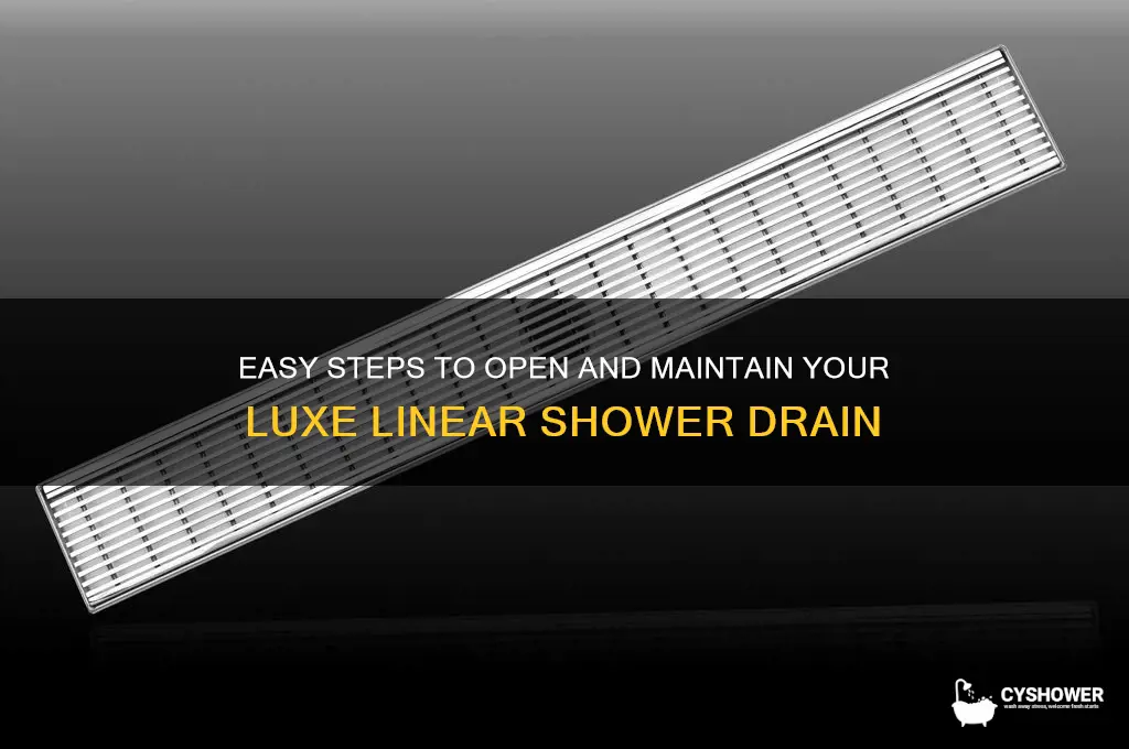 how to open luxe linear shower drain