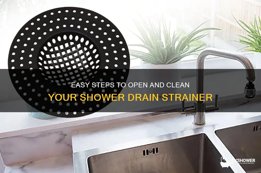 how to open shower drain strainer