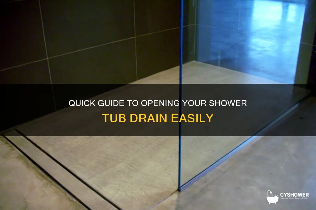 how to open shower tub drain
