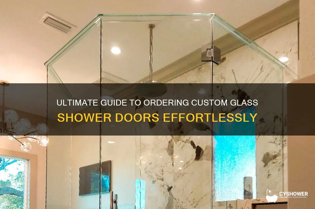 how to order glass doors for shower