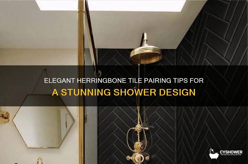 how to pair herringbone tile in shower