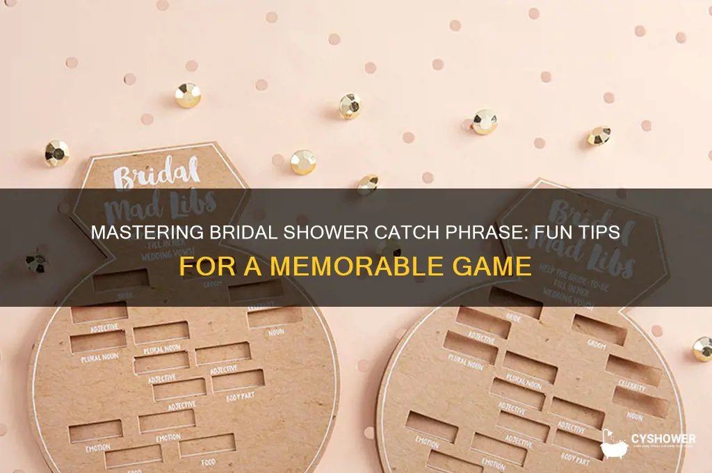 how to play bridal shower catch phrase