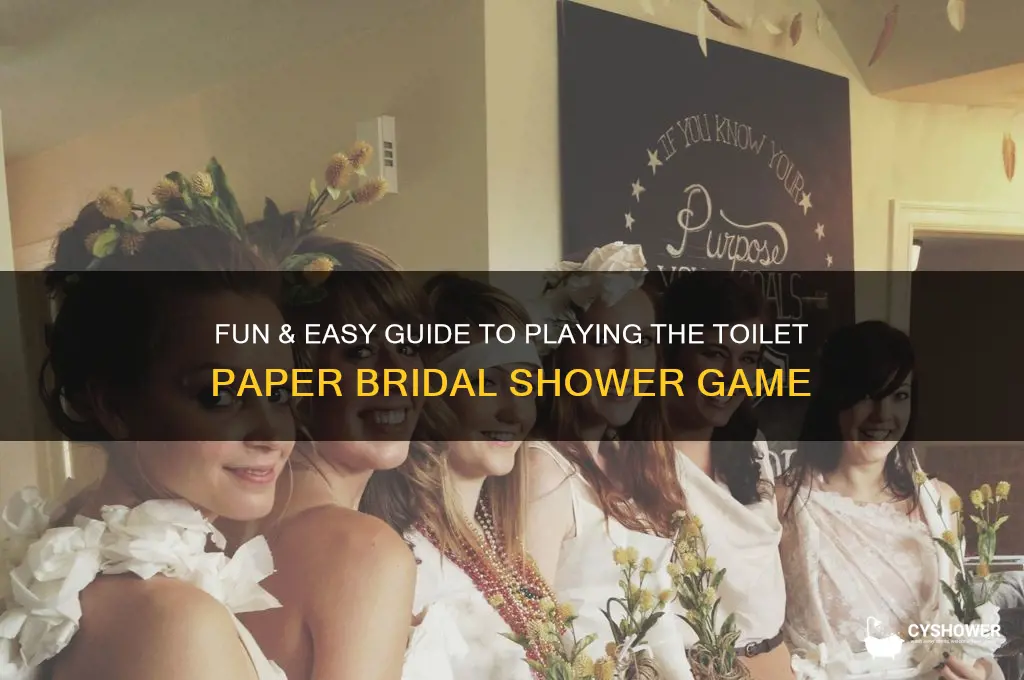 how to play the toilet paper bridal shower game