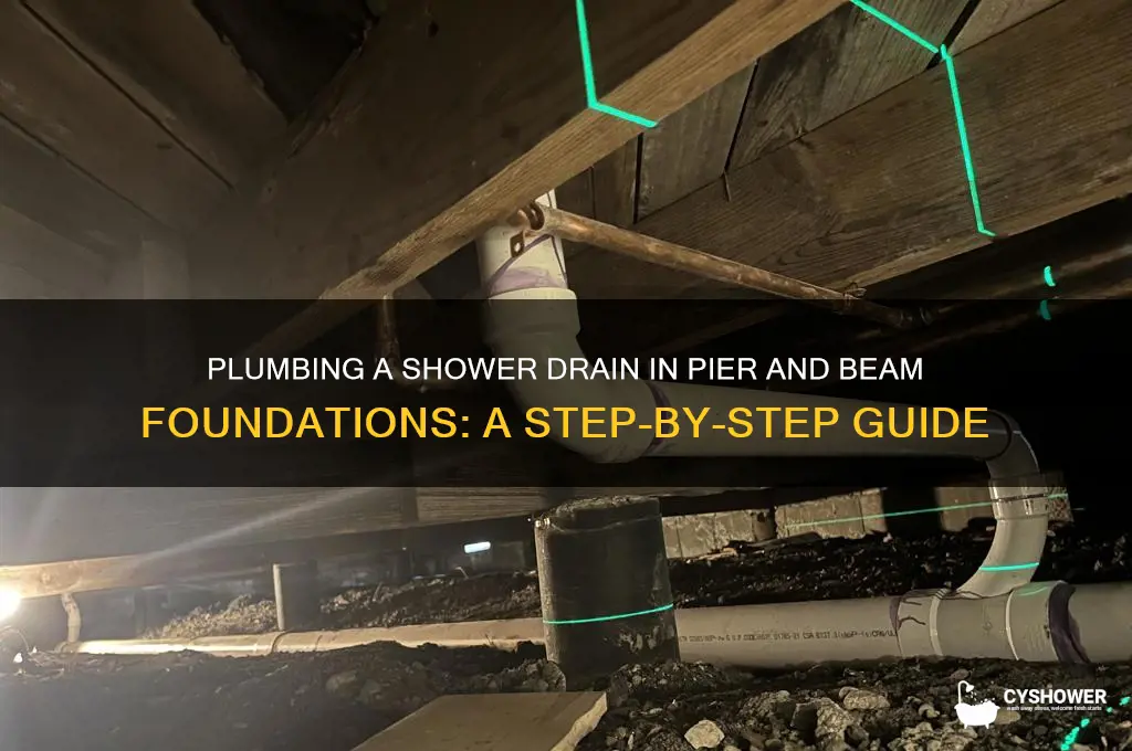 how to plumb a shower drain pier and beam
