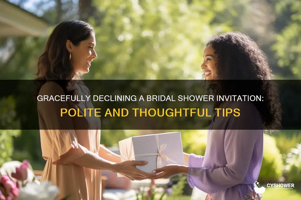 how to politely decline a bridal shower invitation