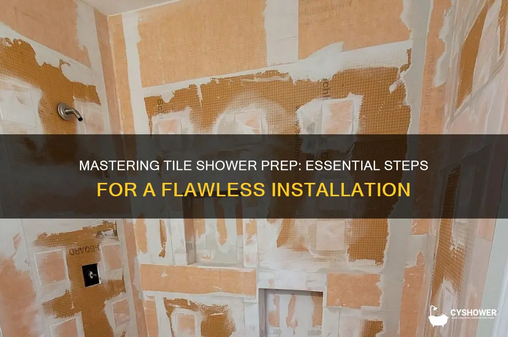 how to prep for tile shower