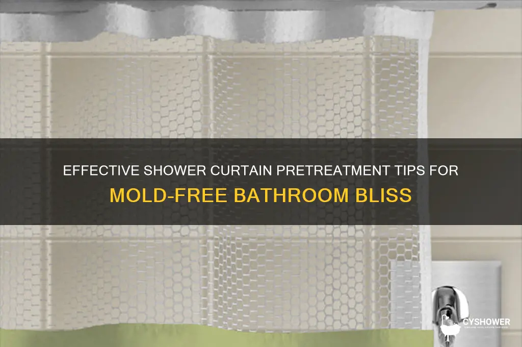 how to pretreat a shower curtain