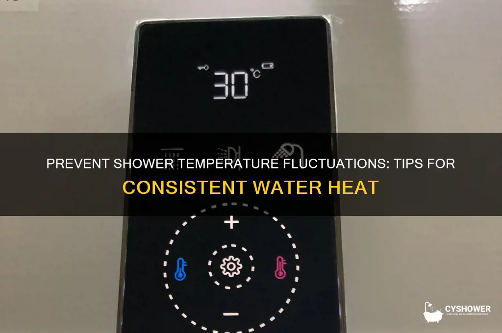 how to prevent change in water temperature fluctuations in shower