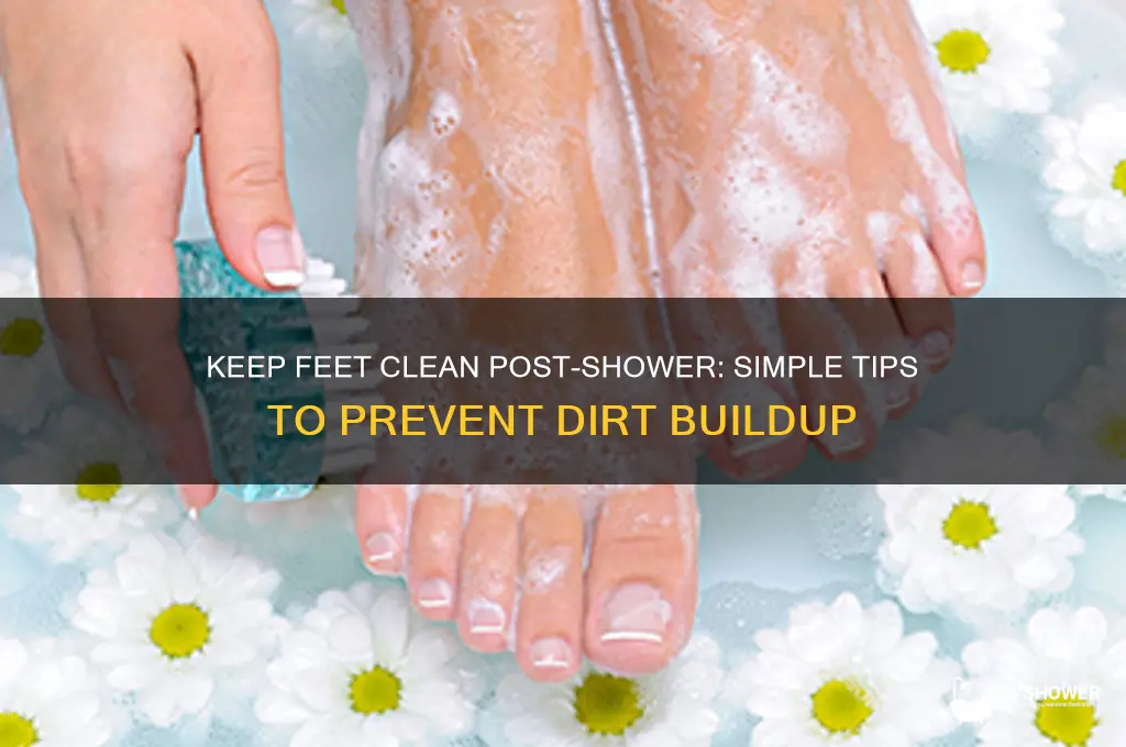 how to prevent dirty feet getting out of shower