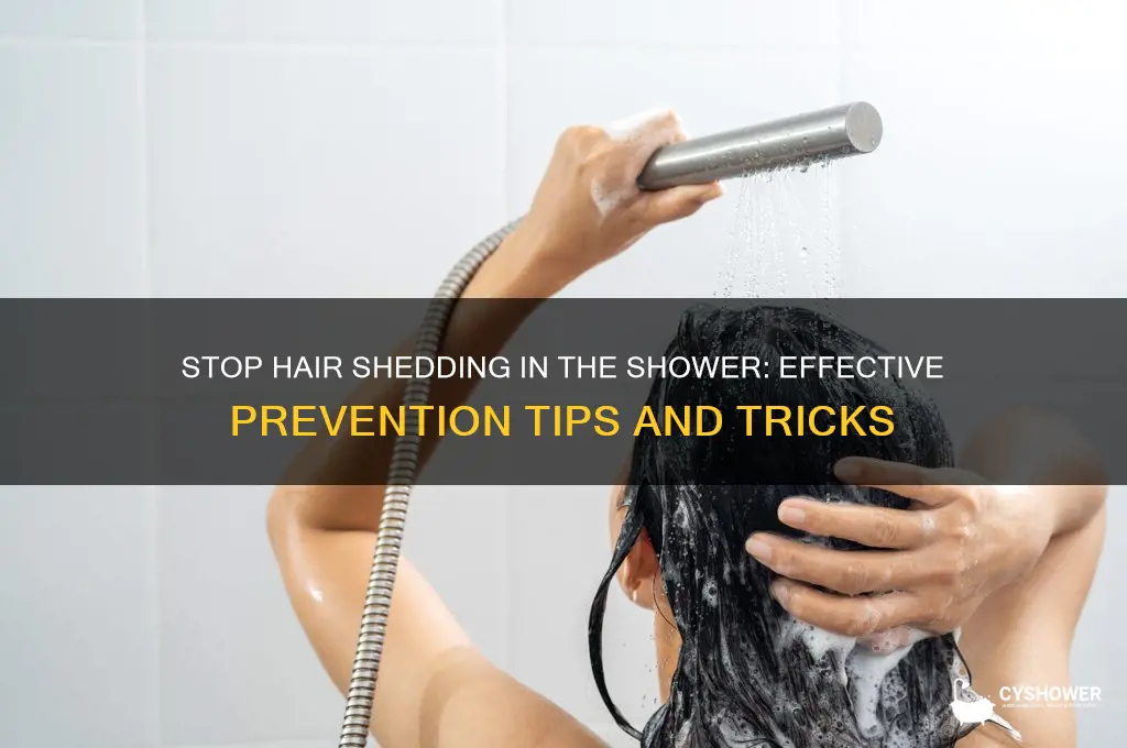 how to prevent hair shedding in shower