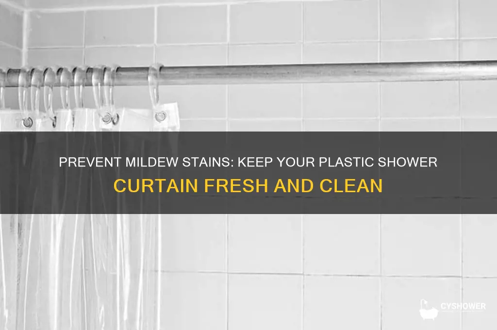 how to prevent mildew stains on a plastic shower curtain