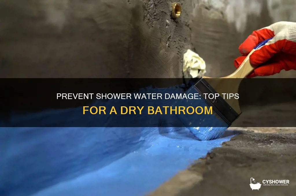 how to prevent water damage around top of shower