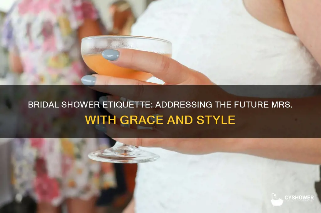 how to properly address a future mrs at bridal shower
