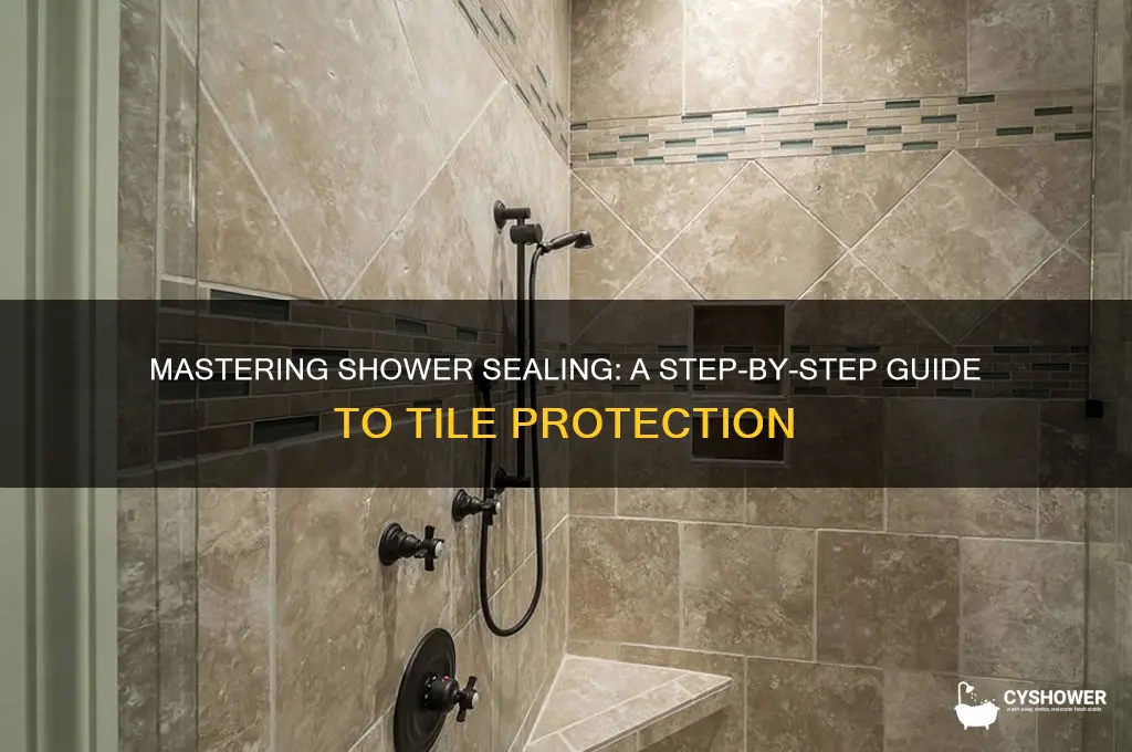 how to properly seal a tile shower