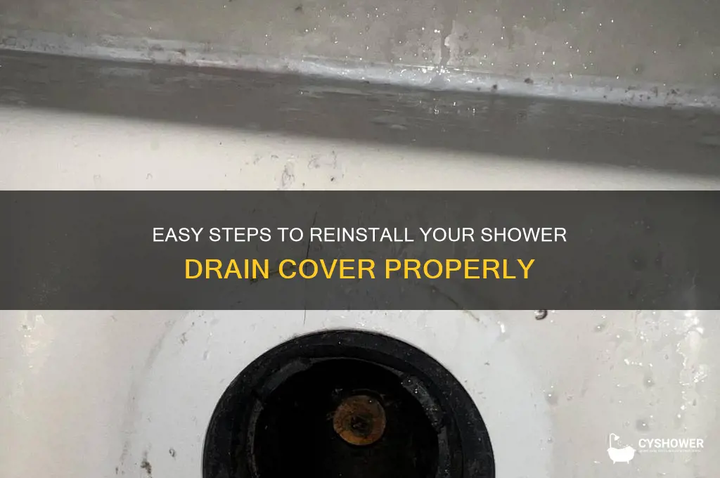 how to put back shower drain cover