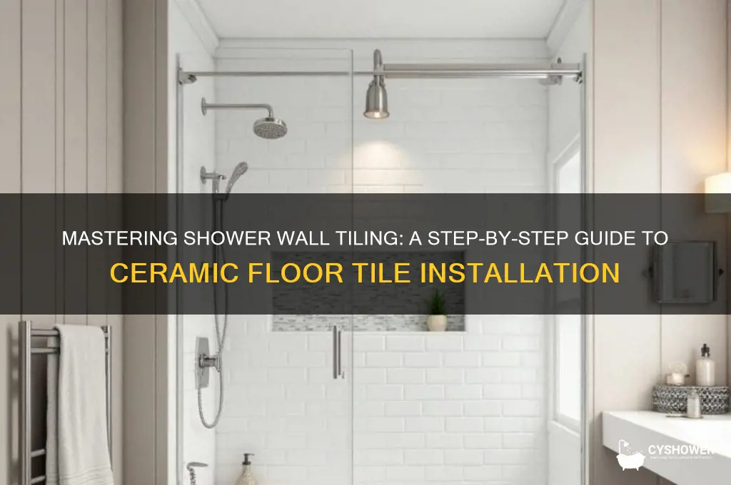 how to put ceramic floor tile in a shower wall