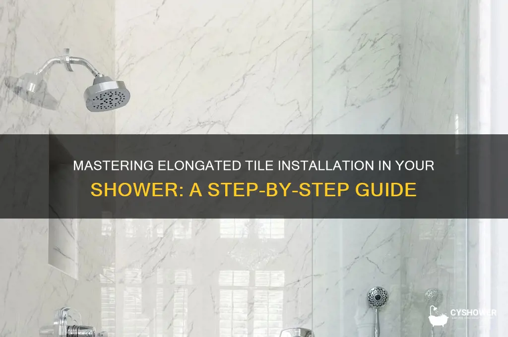 how to put elongaed tiles in a shower