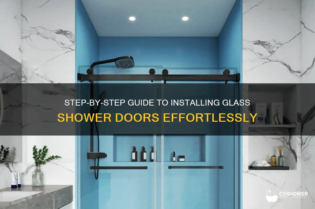 how to put in glass shower doors