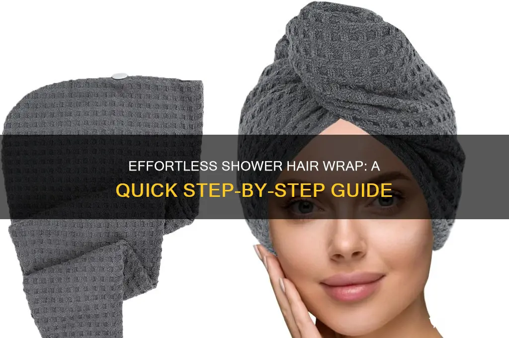 how to put on a shower hair wrap