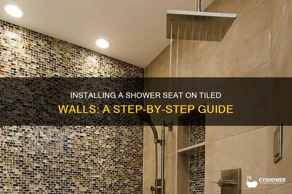 how to put seat in shower with tiled walls